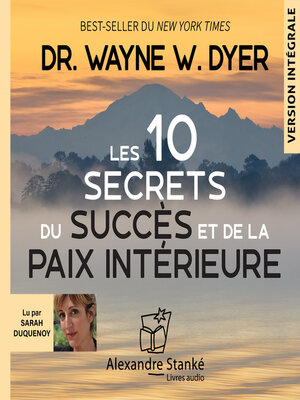 cover image of Les 10 secrets du succès et de la paix intèrieure